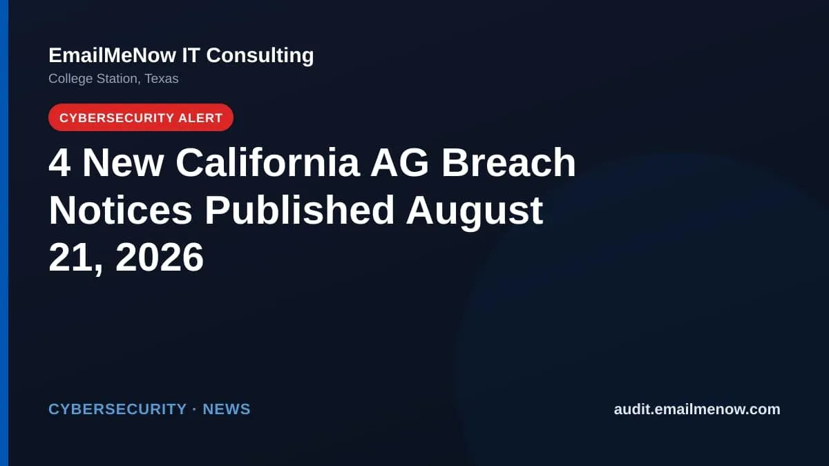 California Attorney General data breach notices for August 21, 2026