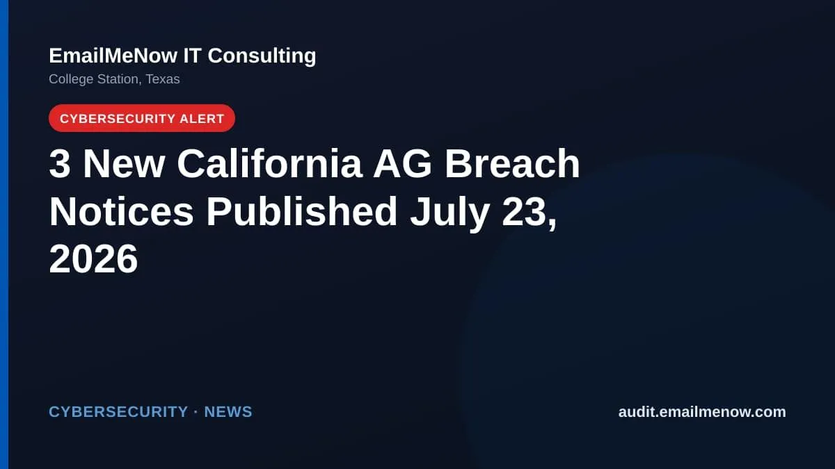 California Attorney General data breach notices for July 23, 2026