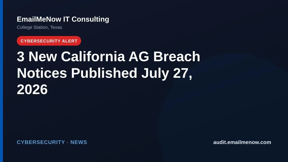 California Attorney General data breach notices for July 27, 2026