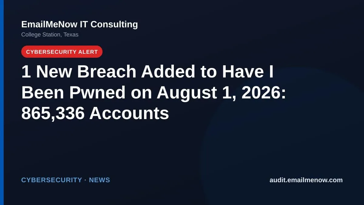 Have I Been Pwned breach roundup for August 1, 2026