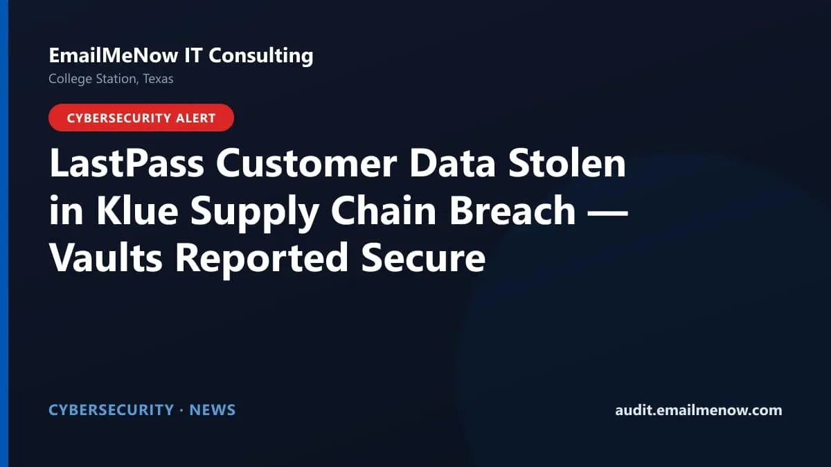 LastPass data breach notification following Klue supply chain attack