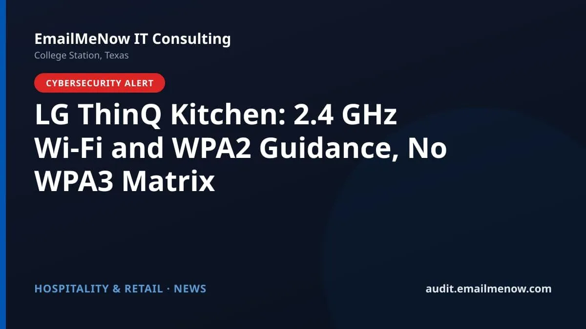 LG ThinQ kitchen appliance Wi-Fi security