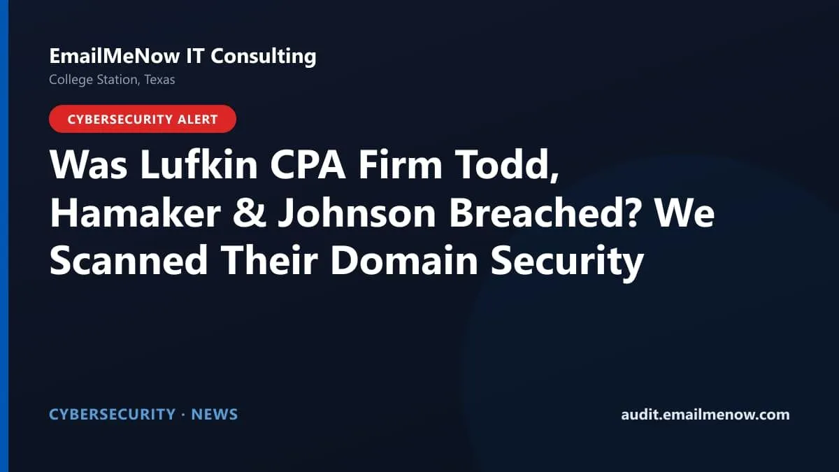 Lufkin accounting firm Todd Hamaker Johnson targeted by Akira ransomware