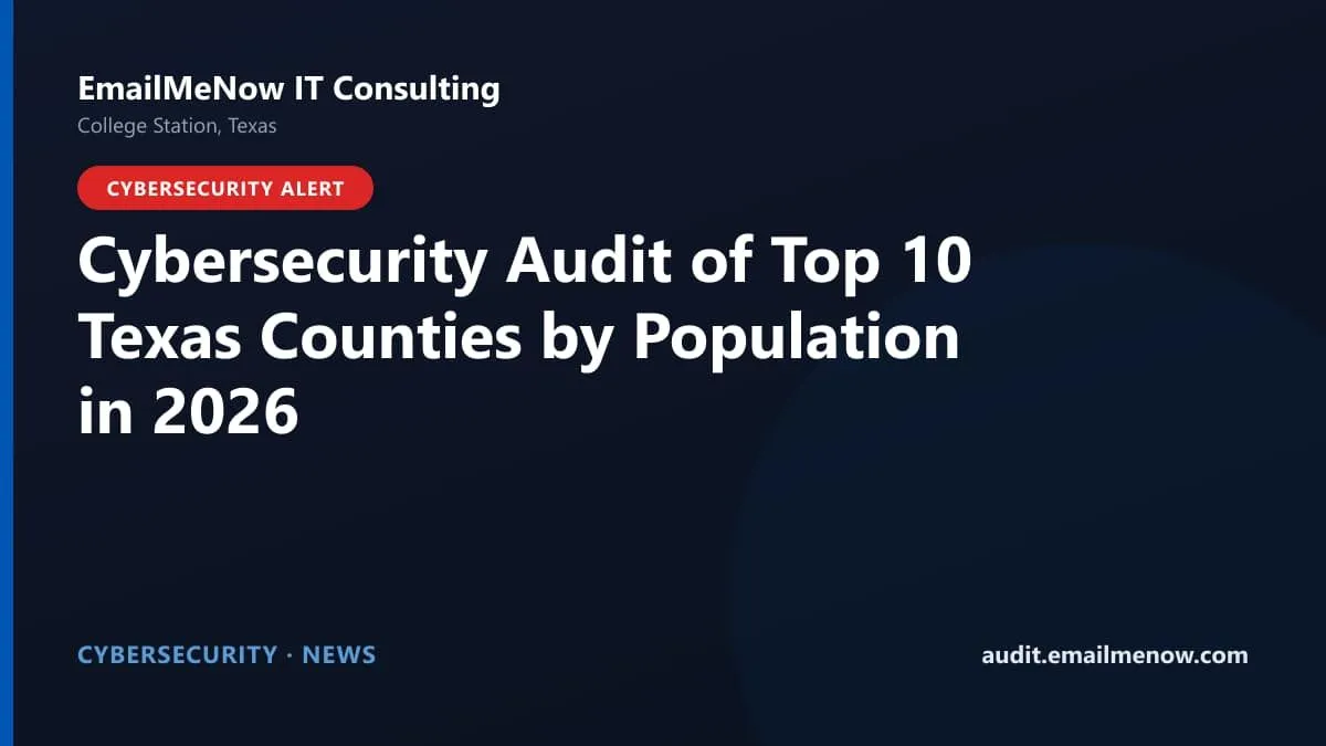Digital audit dashboard showing cybersecurity scores of major Texas counties by population