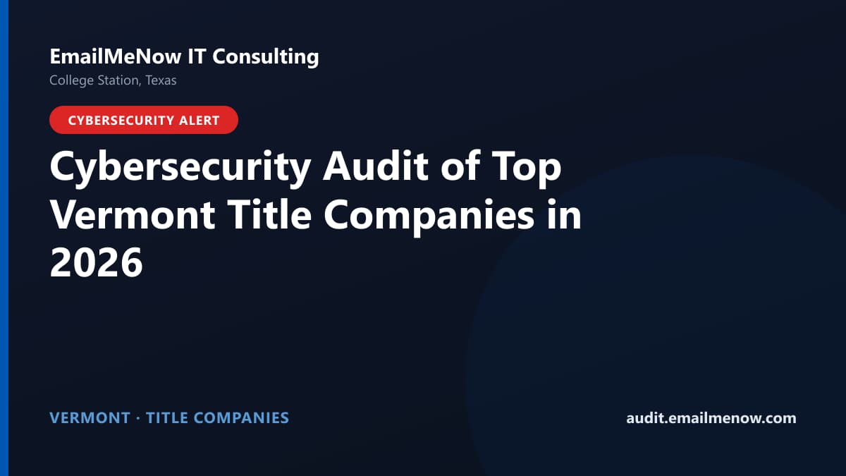Digital audit dashboard with a Vermont state map showing cybersecurity scores of major Vermont title companies